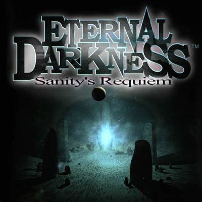 Eternal Darkness: Sanity's Requiem - A Lovecraftian Horror RPG That Will Leave You Questioning Reality!