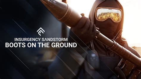 Is Insurgency: Sandstorm Ready to Reignite Your Passion for Tactical Shooters?